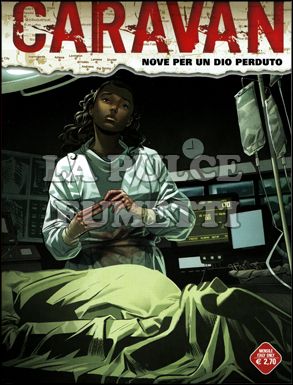 CARAVAN #     9: NOVE PER UN DIO PERDUTO
