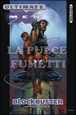 ULTIMATE DELUXE # 16 - ULTIMATE X-MEN 6: BLOCKBUSTER