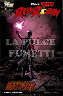 RED ROBIN # 1: BATMAN RINATO