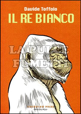IL RE BIANCO - NUOVA EDIZIONE
