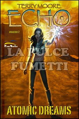 ECHO # 2: ATOMIC DREAMS