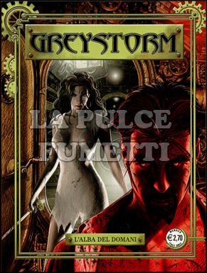 GREYSTORM #    11: L'ALBA DEL DOMANI