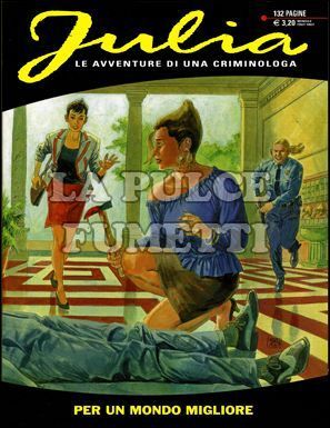 JULIA #   145: PER UN MONDO MIGLIORE