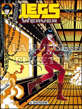 LEGS WEAVER # 3: IL GIUSTIZIERE