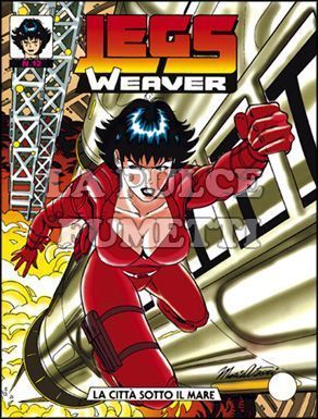 LEGS WEAVER # 12: LA CITTA' SOTTO IL MARE