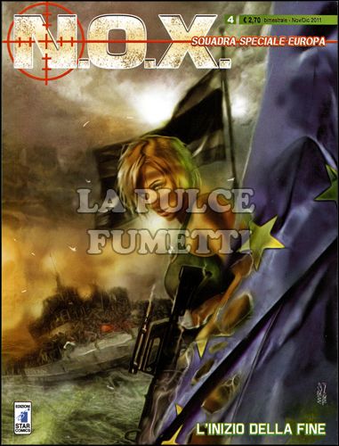 N.O.X. # 4: L'INIZIO DELLA FINE