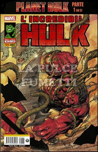 DEVIL E HULK # 181 - L'INCREDIBILE HULK - PLANET RULK 1 (DI 2)