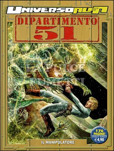 UNIVERSO ALFA # 9 - DIPARTIMENTO 51 3: IL MANIPOLATORE