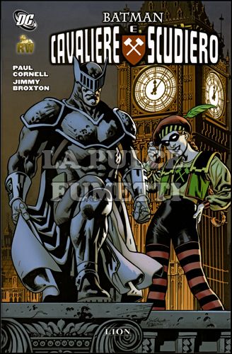 DC MINISERIE # 1 - BATMAN: CAVALIERE E SCUDIERO