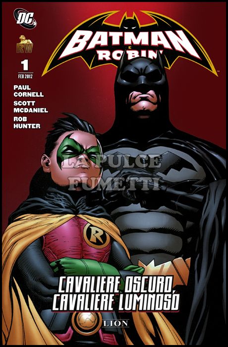 BATMAN & ROBIN # 1: CAVALIERE OSCURO, CAVALIERE LUMINOSO