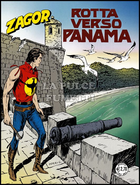ZENITH # 610 - ZAGOR 559: ROTTA VERSO PANAMA