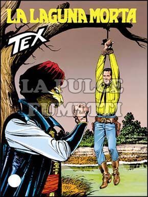 TEX GIGANTE #   444: LA LAGUNA MORTA