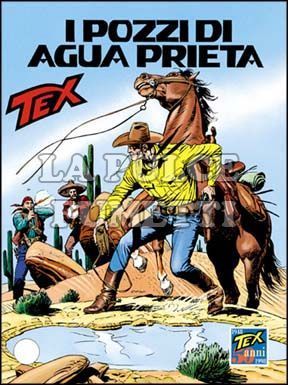 TEX GIGANTE #   453: I POZZI DI AGUA PRIETA