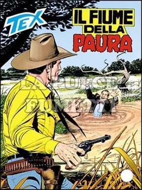TEX GIGANTE #   462: IL FIUME DELLA PAURA