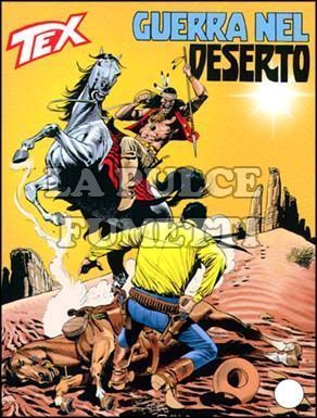 TEX GIGANTE #   505: GUERRA NEL DESERTO