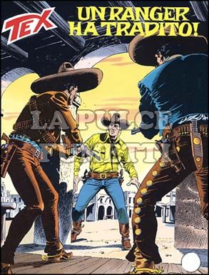TEX GIGANTE #   507: UN RANGER HA TRADITO!