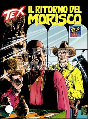 TEX GIGANTE #   452: IL RITORNO DEL MORISCO