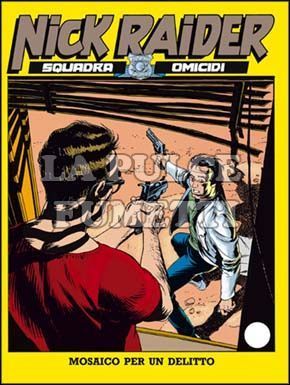 NICK RAIDER #    18: MOSAICO PER UN DELITTO