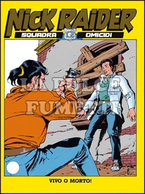 NICK RAIDER #    35: VIVO O MORTO!