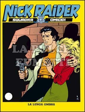 NICK RAIDER #    61: LA LUNGA OMBRA