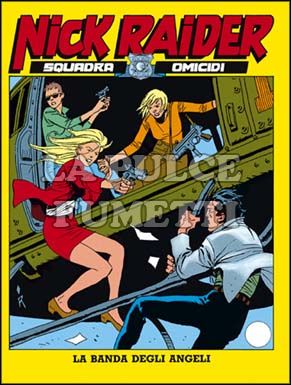 NICK RAIDER #    65: LA BANDA DEGLI ANGELI