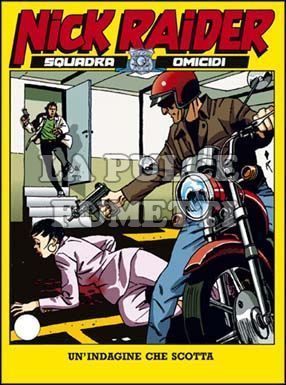 NICK RAIDER #    78: UN'INDAGINE CHE SCOTTA