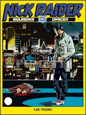 NICK RAIDER #   101: LAS VEGAS