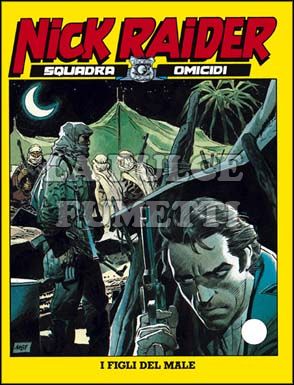 NICK RAIDER #   138: I FIGLI DEL MALE