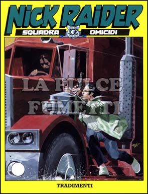 NICK RAIDER #   170: TRADIMENTI