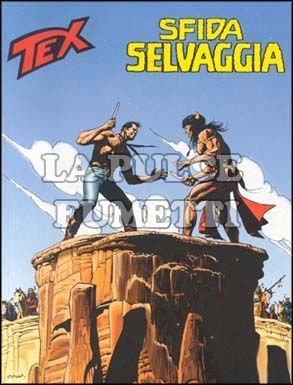 TEX GIGANTE #   477: SFIDA SELVAGGIA