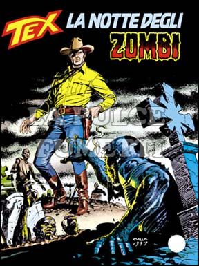 TEX GIGANTE #   445: LA NOTTE DEGLI ZOMBI