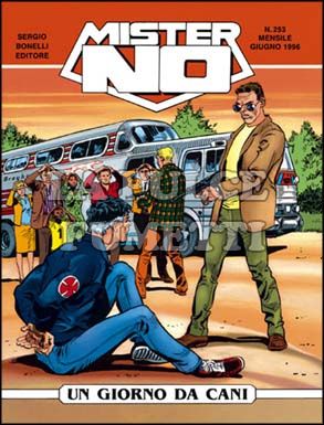 MISTER NO #   253: UN GIORNO DA CANI