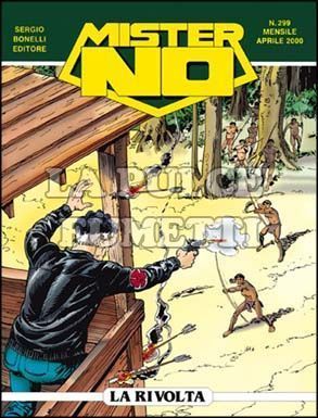 MISTER NO #   299: LA RIVOLTA
