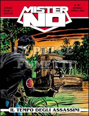 MISTER NO #   347: IL TEMPO DEGLI ASSASSINI
