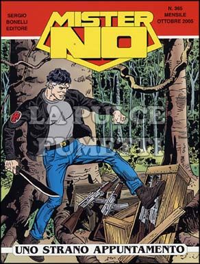 MISTER NO #   365 - SAGA FINALE  2: UNO STRANO APPUNTAMENTO