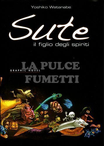 SUTE, IL FIGLIO DEGLI SPIRITI