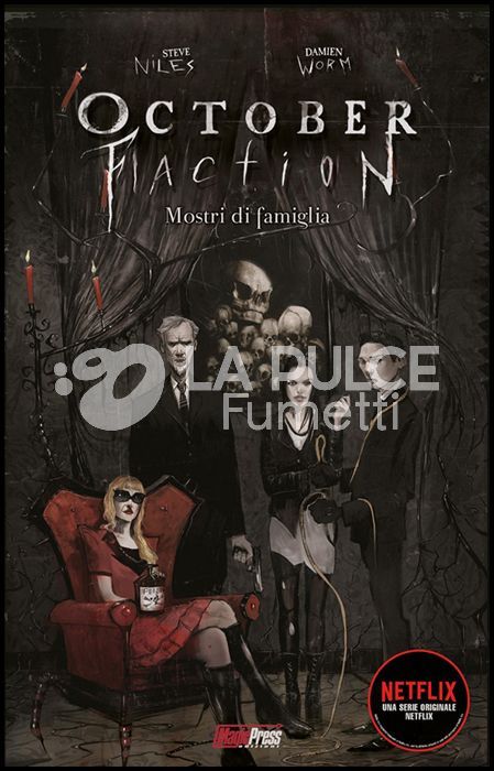 OCTOBER FACTION # 1: MOSTRI DI FAMIGLIA