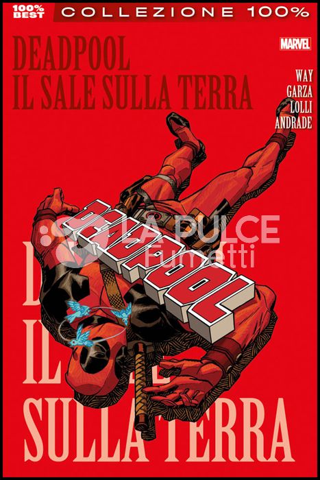100% MARVEL BEST - DEADPOOL # 11: IL SALE SULLA TERRA