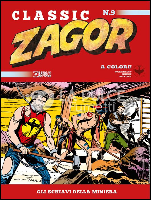 ZAGOR CLASSIC # 9: GLI SCHIAVI DELLA MINIERA