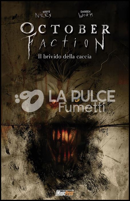 OCTOBER FACTION # 2: IL BRIVIDO DELLA CACCIA