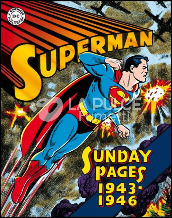 COSMO BOOKS - SUPERMAN: LE TAVOLE DOMENICALI DELLA GOLDEN AGE # 1 - 1943/1946