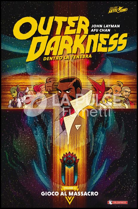OUTER DARKNESS - DENTRO LA TENEBRA # 1: GIOCO AL MASSACRO