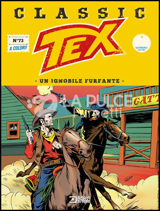 TEX CLASSIC # 73: UN IGNOBILE FURFANTE