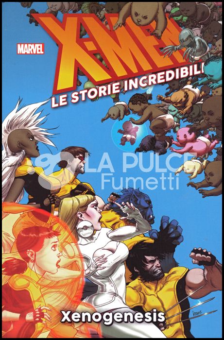X-MEN LE STORIE INCREDIBILI # 22: XENOGENESIS