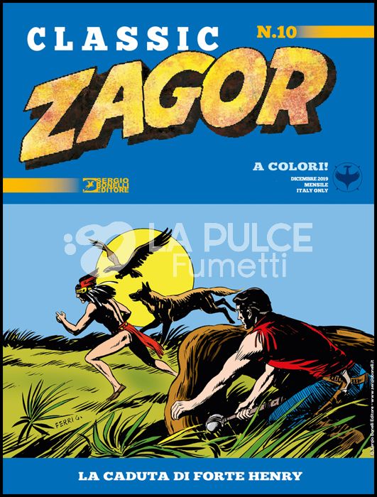 ZAGOR CLASSIC # 10: LA CADUTA DI FORTE HENRY
