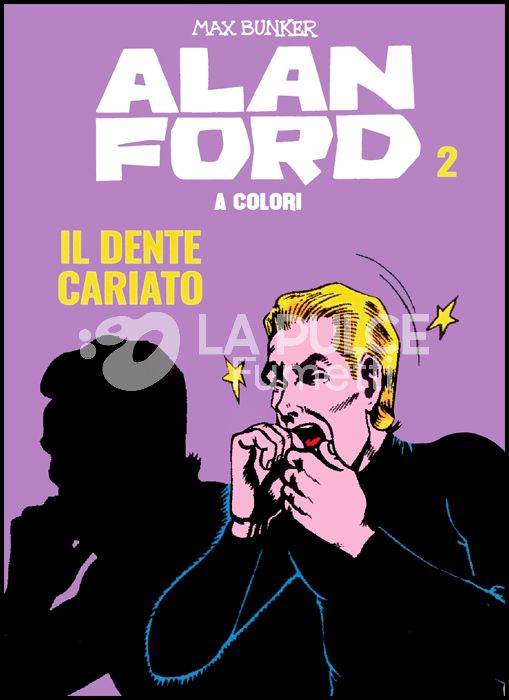 ALAN FORD A COLORI # 2: IL DENTE CARIATO + FIGURINE