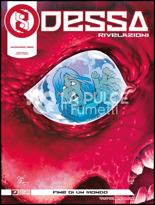 ODESSA # 7 - RIVELAZIONI 1: FINE DI UN MONDO