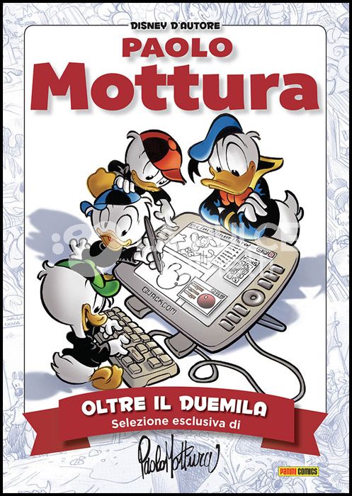 DISNEY D'AUTORE # 4 - PAOLO MOTTURA 2 ( DI 2 ) - OLTRE IL DUEMILA