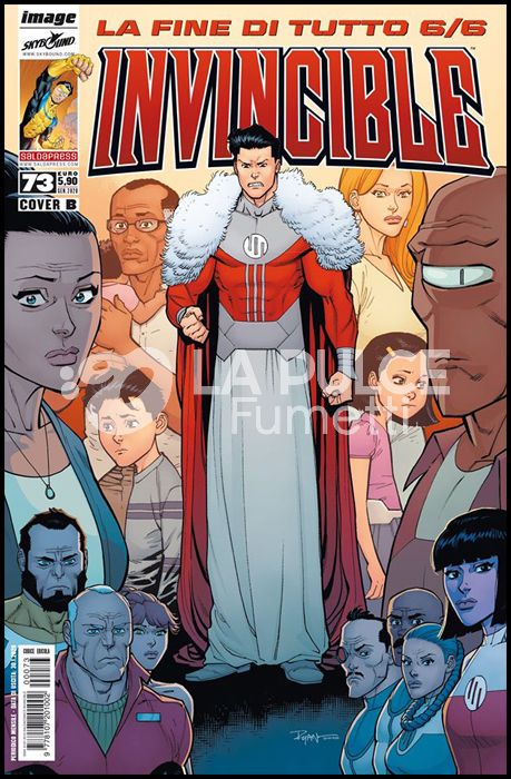 INVINCIBLE #    73 - COVER B - LA FINE DI TUTTO 6 ( DI 6 )