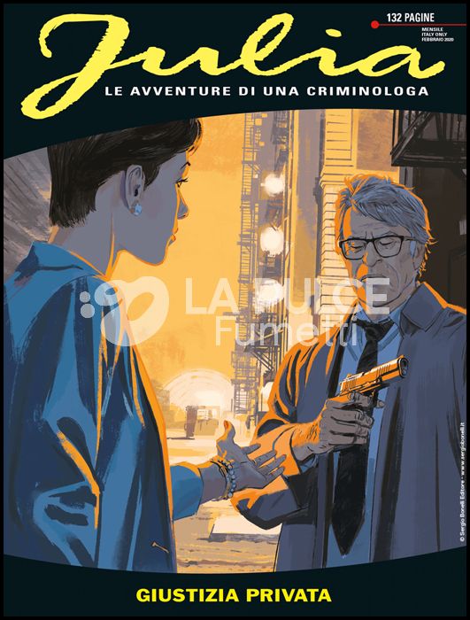 JULIA #   257: GIUSTIZIA PRIVATA